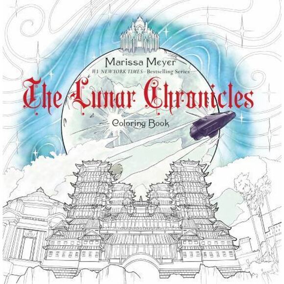 The Lunar Chronicles Coloring Book Paperback by Marissa Meyer Teen Young Adult - Picture 1 of 7